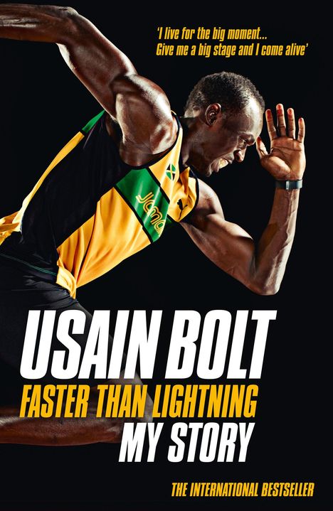 Usain Bolt: Faster than Lightning: My Autobiography, Buch