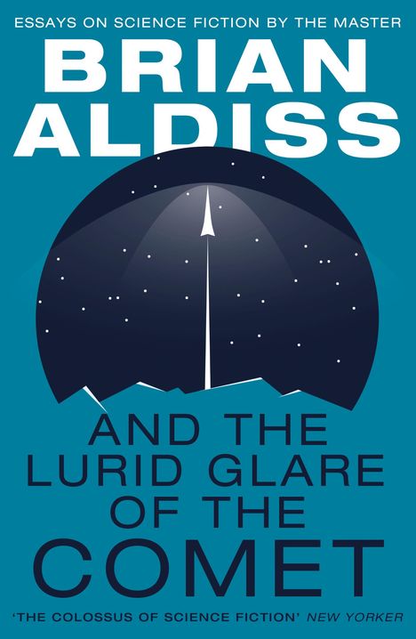 Brian Aldiss: And the Lurid Glare of the Comet, Buch