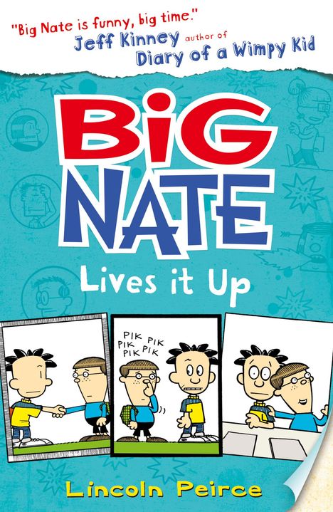 Lincoln Peirce: Big Nate 07. Big Nate Lives it Up, Buch