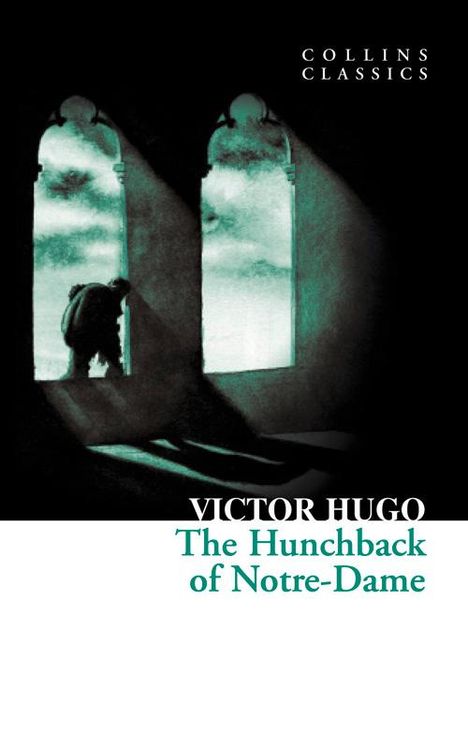 Victor Hugo: The Hunchback of Notre-Dame, Buch