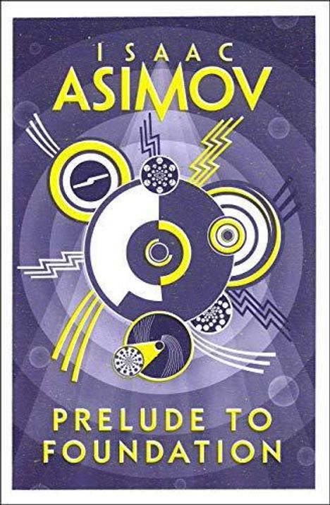 Isaac Asimov: Prelude to Foundation, Buch