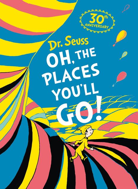 Dr. Seuss: Oh, The Places You'll Go! Deluxe Gift Edition, Buch