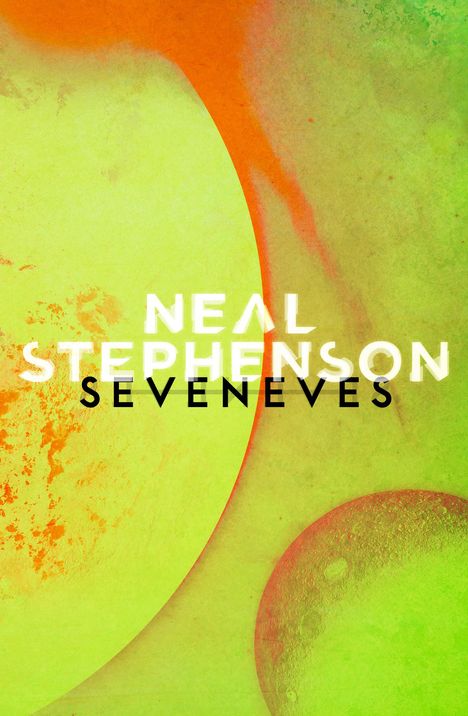 Neal Stephenson: Seveneves, Buch