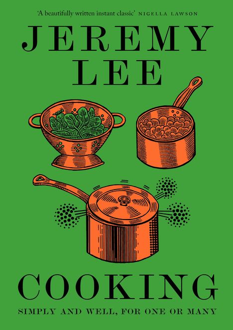 Jeremy Lee: Cooking, Buch