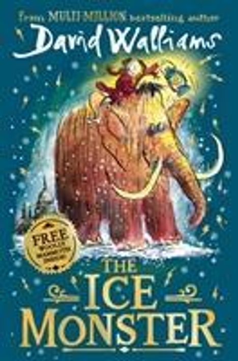 David Walliams: Walliams, D: The Ice Monster, Buch