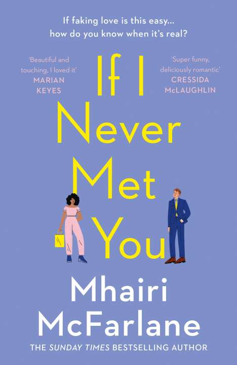Mhairi McFarlane: If I Never Met You, Buch