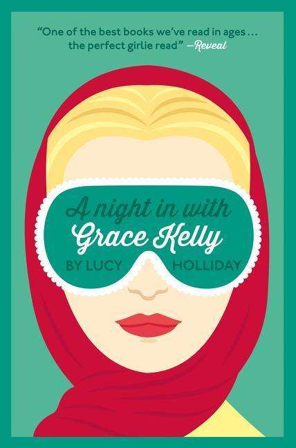 Lucy Holliday: A Night in with Grace Kelly, Buch