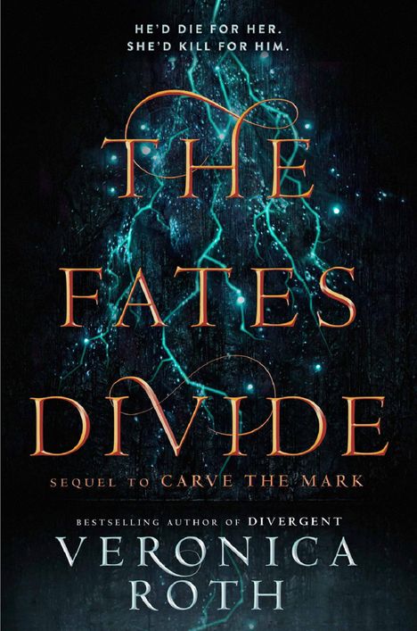 Veronica Roth: The Fates Divide, Buch