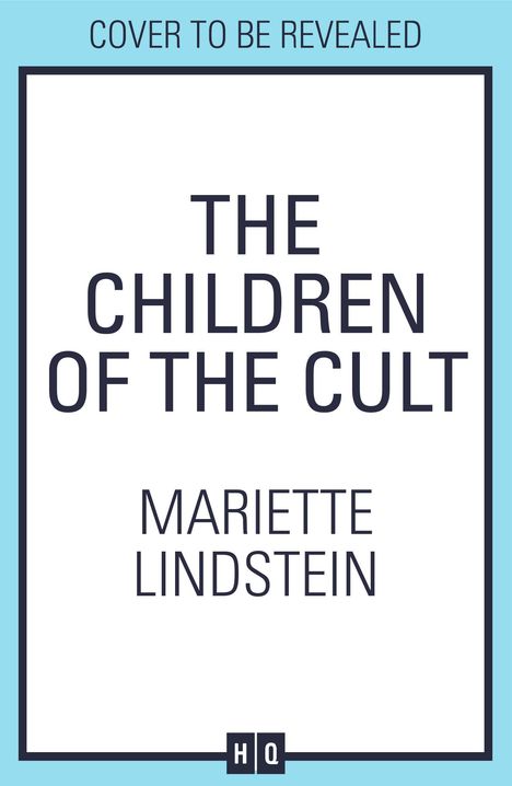 Mariette Lindstein: The Children of the Cult, Buch