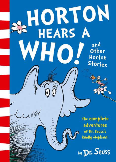 Dr. Seuss: Horton Hears a Who and Other Horton Stories, Buch