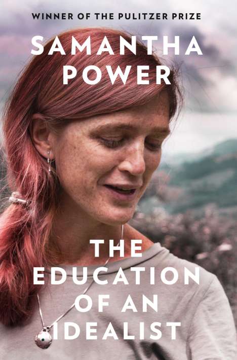 Samantha Power: The Education of an Idealist, Buch