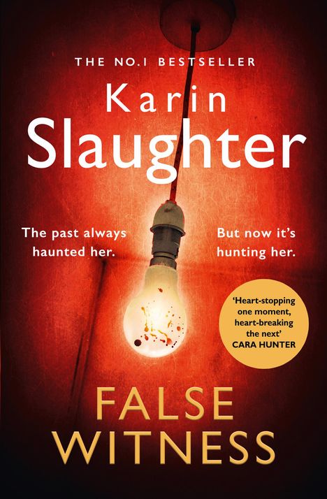Karin Slaughter: Slaughter, K: False Witness, Buch
