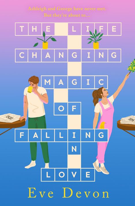 Eve Devon: The Life-Changing Magic of Falling in Love, Buch