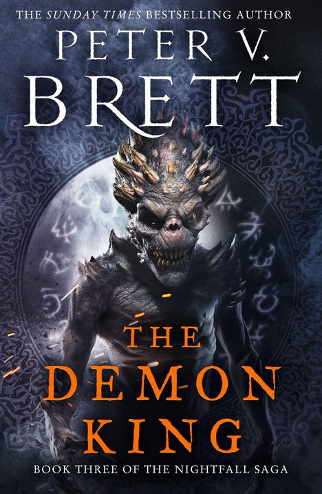 "The Demon King" in orange. Dämonenwesen, dunkler Hintergrund mit mystischen Symbolen. Buchcover von Peter V. Brett.