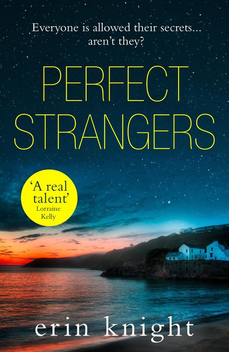 Erin Knight: Perfect Strangers, Buch