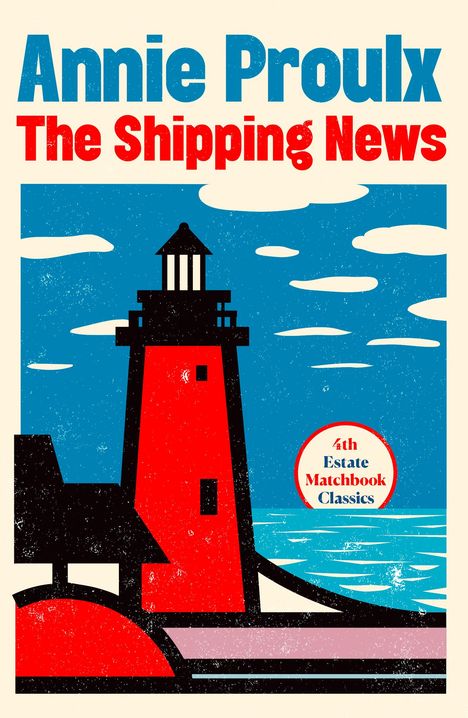 Annie Proulx: Proulx, A: The Shipping News, Buch