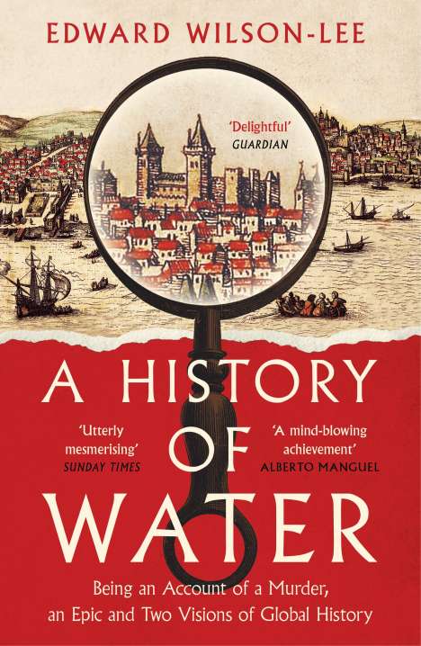 Edward Wilson-Lee: A History of Water, Buch