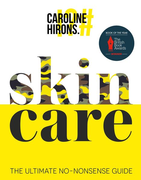 Caroline Hirons: Skincare, Buch
