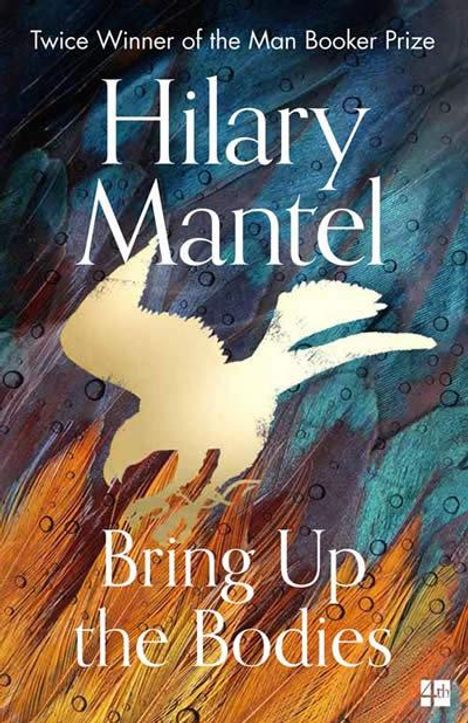 Hilary Mantel: Bring up the Bodies, Buch