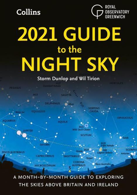 Storm Dunlop: Dunlop, S: 2021 Guide to the Night Sky, Buch