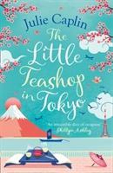 Julie Caplin: The Little Teashop in Tokyo, Buch