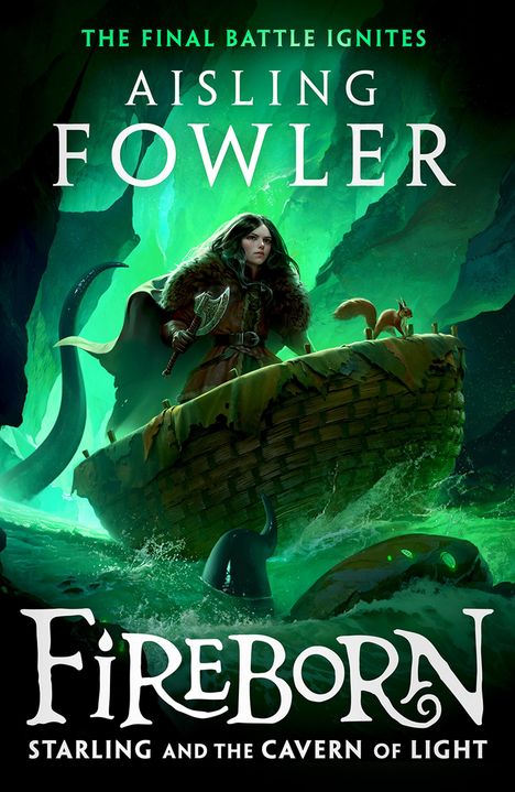 Aisling Fowler: Fireborn: Starling and the Cavern of Light, Buch