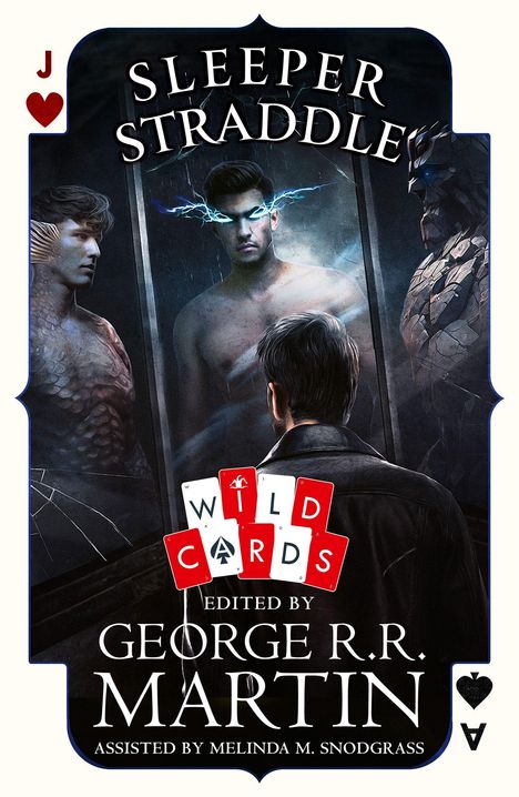 "SLEEPER STRADDLE, WILD CARDS, bearbeitet von GEORGE R.R. MARTIN. Illustration von Figuren mit übernatürlichen Elementen."