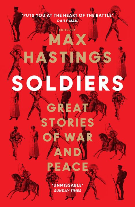 Max Hastings: Soldiers, Buch