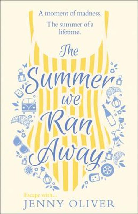 Jenny Oliver: The Summer We Ran Away, Buch