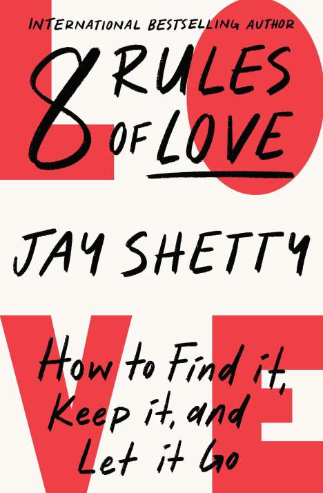 Jay Shetty: 8 Rules of Love, Buch