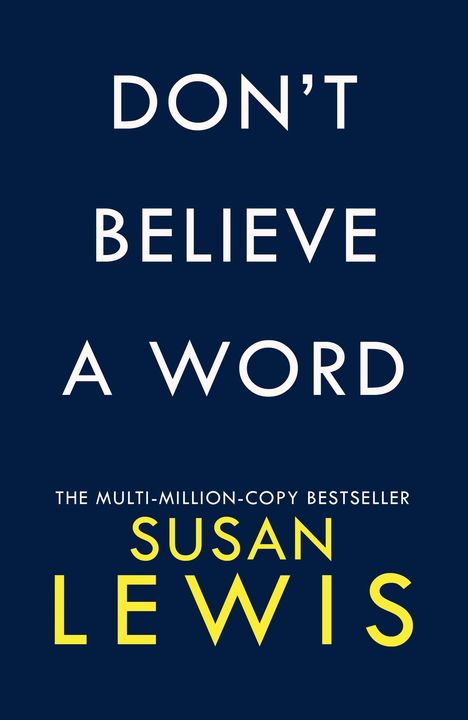 Susan Lewis: Don't Believe A Word, Buch