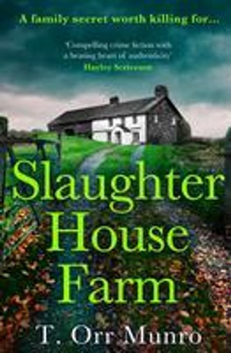 T. Orr Munro: Slaughterhouse Farm, Buch