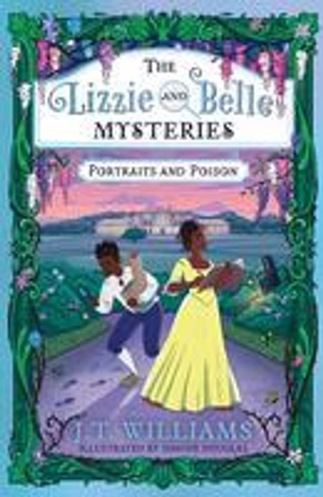 J. T. Williams: The Lizzie and Belle Mysteries: Portraits and Poison, Buch
