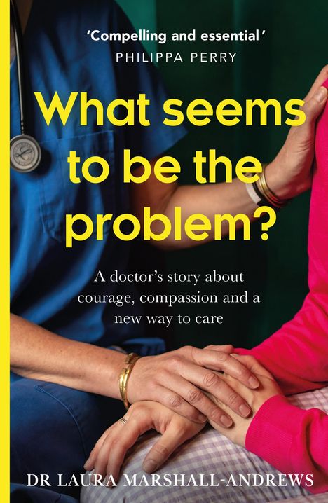 Laura Marshall-Andrews: What Seems To Be The Problem?, Buch