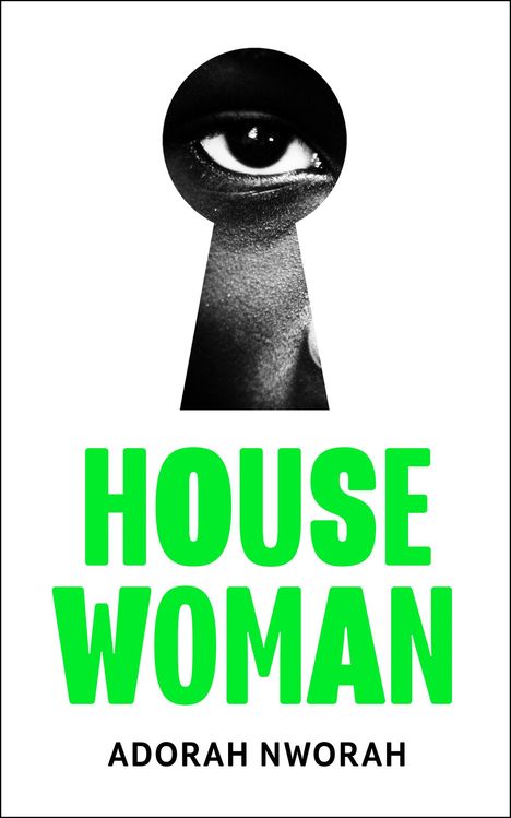 Adorah Nworah: House Woman, Buch