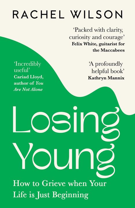 Rachel Wilson: Losing Young, Buch