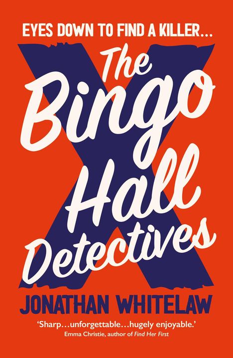 Jonathan Whitelaw: The Bingo Hall Detectives, Buch