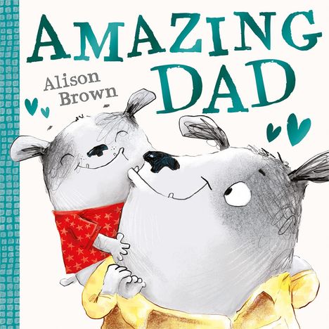 Alison Brown: Brown, A: Amazing Dad, Buch