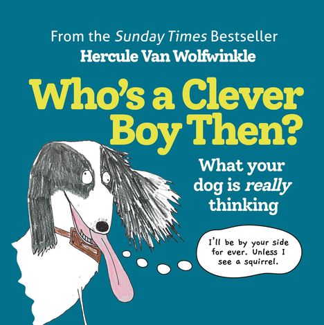 Hercule van Wolfwinkle: Who's a Clever Boy, Then?, Buch