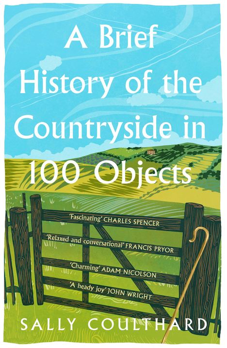 Sally Coulthard: A Brief History of the Countryside in 100 Objects, Buch