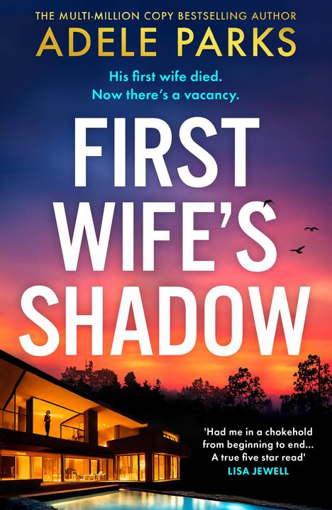 Adele Parks: First Wife's Shadow, Buch