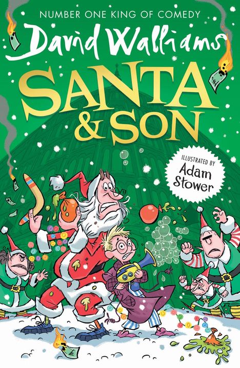 "Santa & Son" von David Walliams. Illustration: Adam Stower. Bunte, chaotische Szene mit Weihnachtsmann und Elfen.