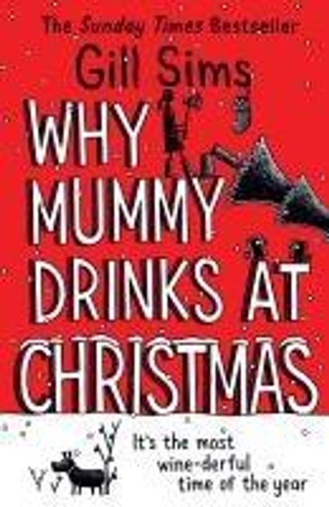 Gill Sims: Why Mummy Drinks at Christmas, Buch