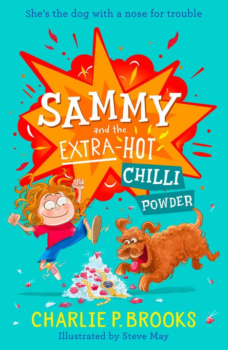 Charlie P. Brooks: Sammy and the Extra-Hot Chilli Powder, Buch