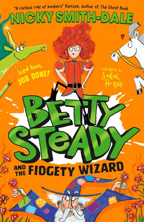 Nicky Smith-Dale: Betty Steady and the Fidgety Wizard, Buch