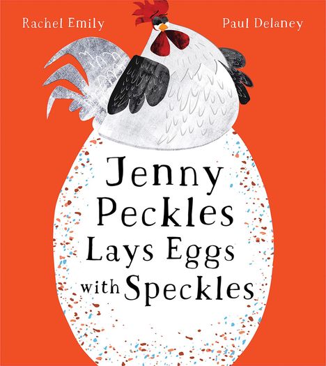 Rachel Emily: Jenny Peckles Lays Eggs With Speckles, Buch