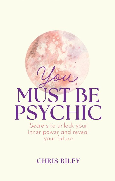 Chris Riley: You Must Be Psychic, Buch