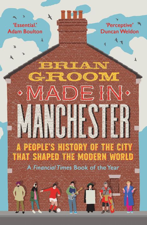 Brian Groom: Made in Manchester, Buch