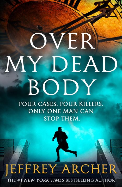 Jeffrey Archer: Over My Dead Body, Buch