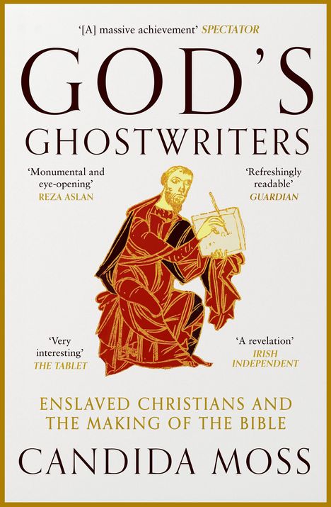 Candida Moss: God's Ghostwriters, Buch